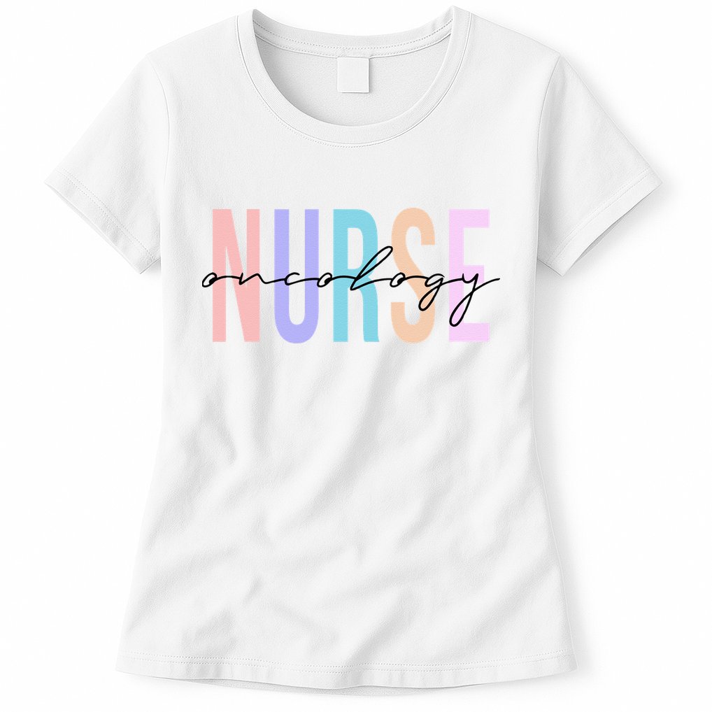 Oncology Nurse Registered Nurse Womens T-Shirt