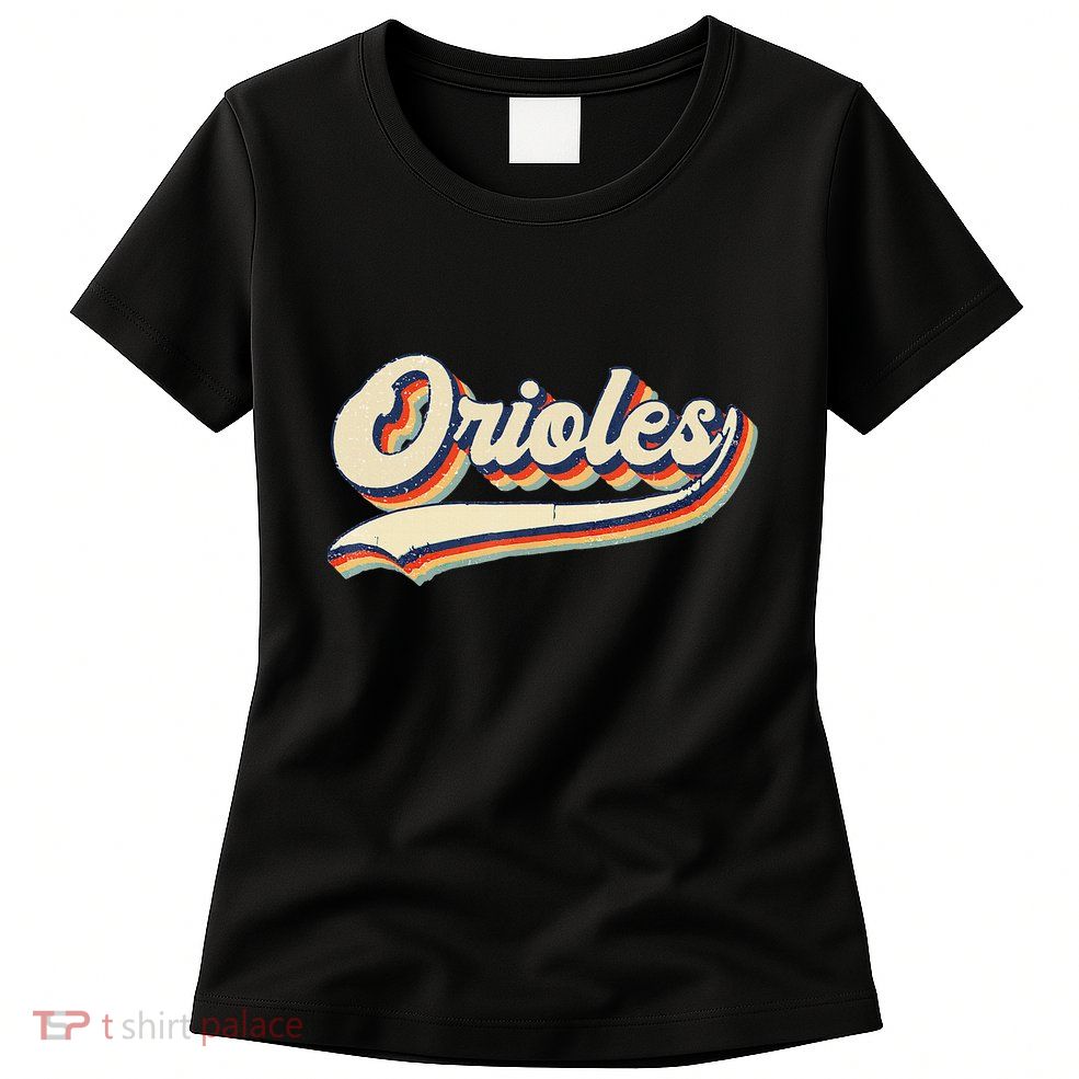 Orioles Name Retro Vintage Gift Womens T-Shirt