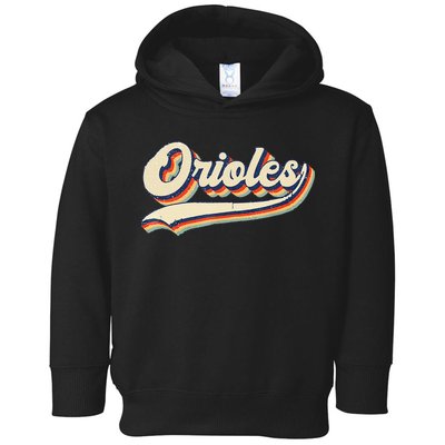 Orioles Name Retro Vintage Gift Toddler Hoodie