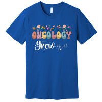 Oncology Nurse Squad Oncology Nurse Team Oncology Departt Cool Gift Premium T-Shirt