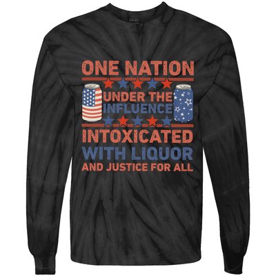 One Nation Under The Influence 4th Of July Intoxicated With Liquor Tie-Dye Long Sleeve Shirt