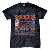 One Nation Under The Influence 4th Of July Intoxicated With Liquor Tie-Dye T-Shirt