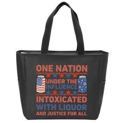 One Nation Under The Influence 4th Of July Intoxicated With Liquor Zip Tote Bag