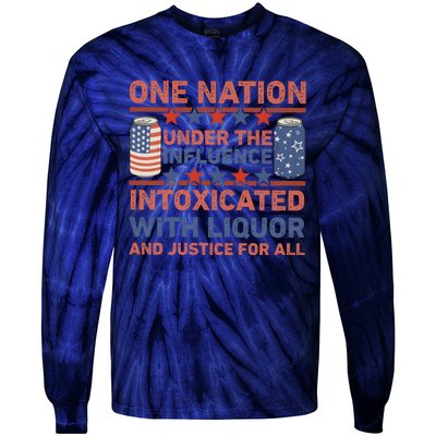 One Nation Under The Influence 4th Of July Intoxicated With Liquor Tie-Dye Long Sleeve Shirt