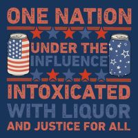 One Nation Under The Influence 4th Of July Intoxicated With Liquor Infant Baby Jersey Bodysuit