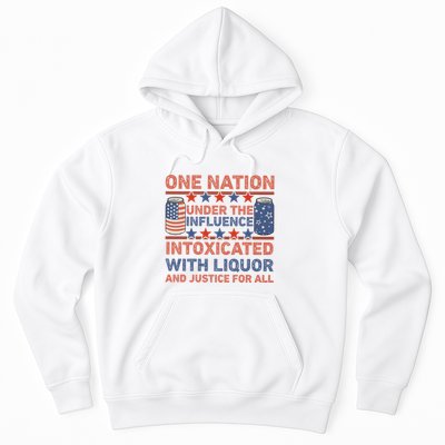 One Nation Under The Influence 4th Of July Intoxicated With Liquor Hoodie