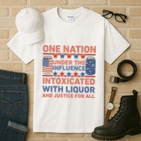 One Nation Under The Influence 4th Of July Intoxicated With Liquor Tall T-Shirt