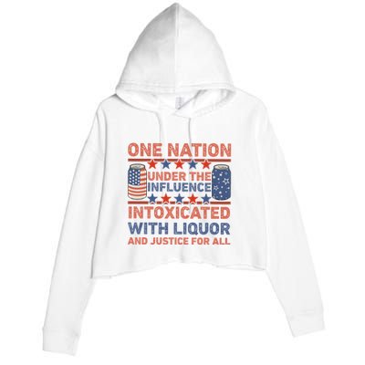 One Nation Under The Influence 4th Of July Intoxicated With Liquor Crop Fleece Hoodie