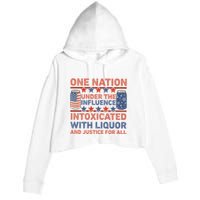 One Nation Under The Influence 4th Of July Intoxicated With Liquor Crop Fleece Hoodie