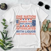 One Nation Under The Influence 4th Of July Intoxicated With Liquor Premium T-Shirt