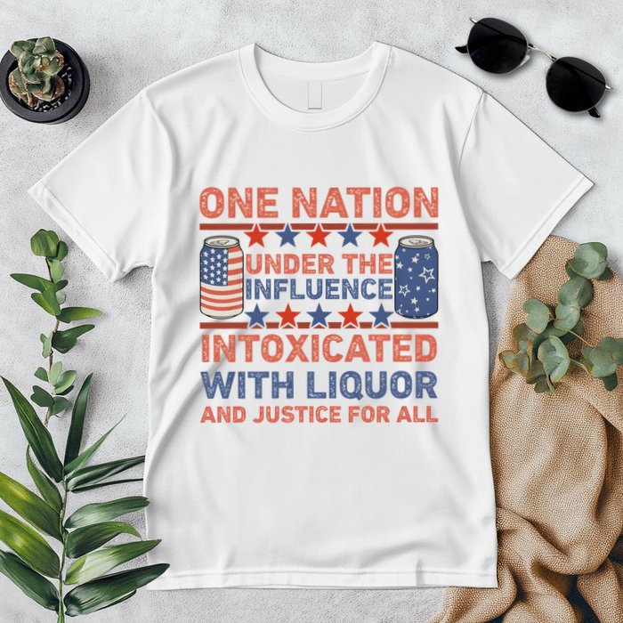 One Nation Under The Influence 4th Of July Intoxicated With Liquor Premium T-Shirt