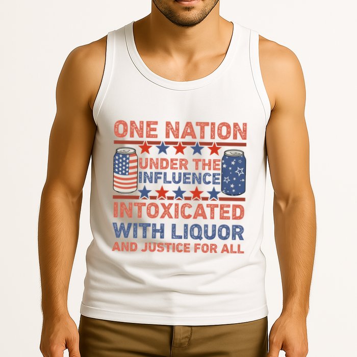 One Nation Under The Influence 4th Of July Intoxicated With Liquor Tank Top