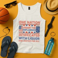 One Nation Under The Influence 4th Of July Intoxicated With Liquor Tank Top