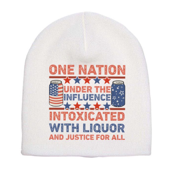 One Nation Under The Influence 4th Of July Intoxicated With Liquor Short Acrylic Beanie