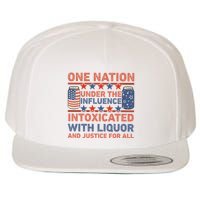 One Nation Under The Influence 4th Of July Intoxicated With Liquor Wool Snapback Cap