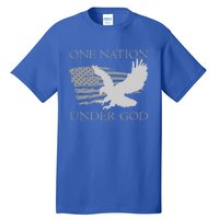 One Nation Under God American Patriots Gift Tall T-Shirt