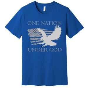 One Nation Under God American Patriots Gift Premium T-Shirt