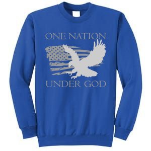 One Nation Under God American Patriots Gift Tall Sweatshirt