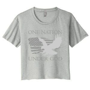 One Nation Under God American Patriots Gift Women's Crop Top Tee