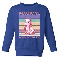 Oncology Nurse Unicorn Magical Oncology Nurse Gift Toddler Sweatshirt