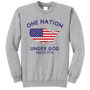 One Nation Under God Since 1776 Patriotic American July 4th Tall Sweatshirt