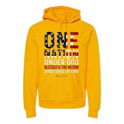 One Nation Under God Blessed Is The Nation Whose God Premium Hoodie