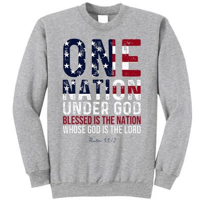 One Nation Under God Blessed Is The Nation Whose God Sweatshirt