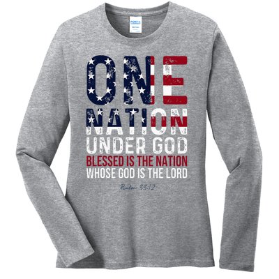 One Nation Under God Blessed Is The Nation Whose God Ladies Long Sleeve Shirt