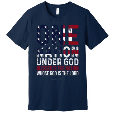 One Nation Under God Blessed Is The Nation Whose God Premium T-Shirt