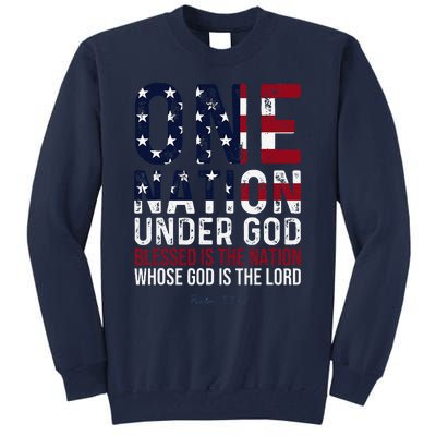 One Nation Under God Blessed Is The Nation Whose God Tall Sweatshirt