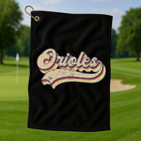 Orioles Name Vintage Retro Baseball Lovers Baseball Fans Golf Towel