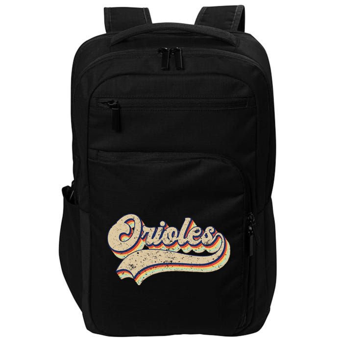 Orioles Name Vintage Retro Baseball Lovers Baseball Fans Impact Tech Backpack