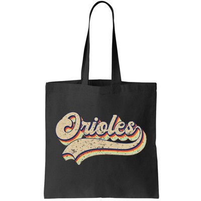 Orioles Name Vintage Retro Baseball Lovers Baseball Fans Tote Bag