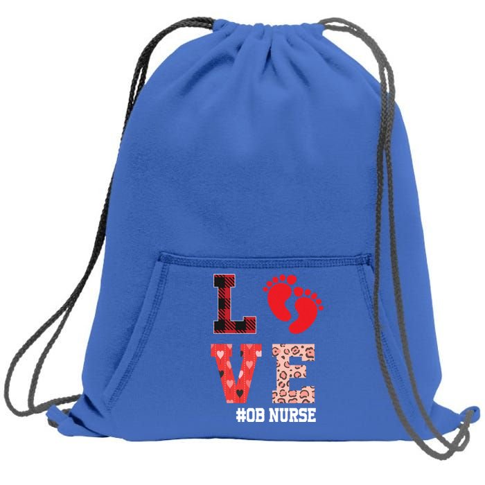 Ob Nurse Valentines Day Delivery Labor Gift Sweatshirt Cinch Pack Bag