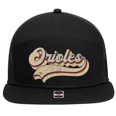 Orioles Name Vintage Retro Baseball Lovers Baseball 7 Panel Mesh Trucker Snapback Hat