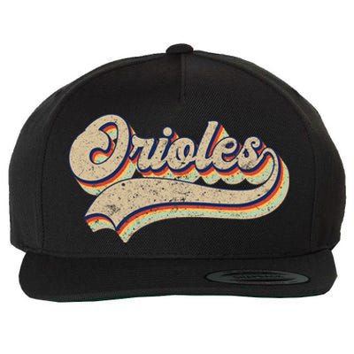 Orioles Name Vintage Retro Baseball Lovers Baseball Wool Snapback Cap