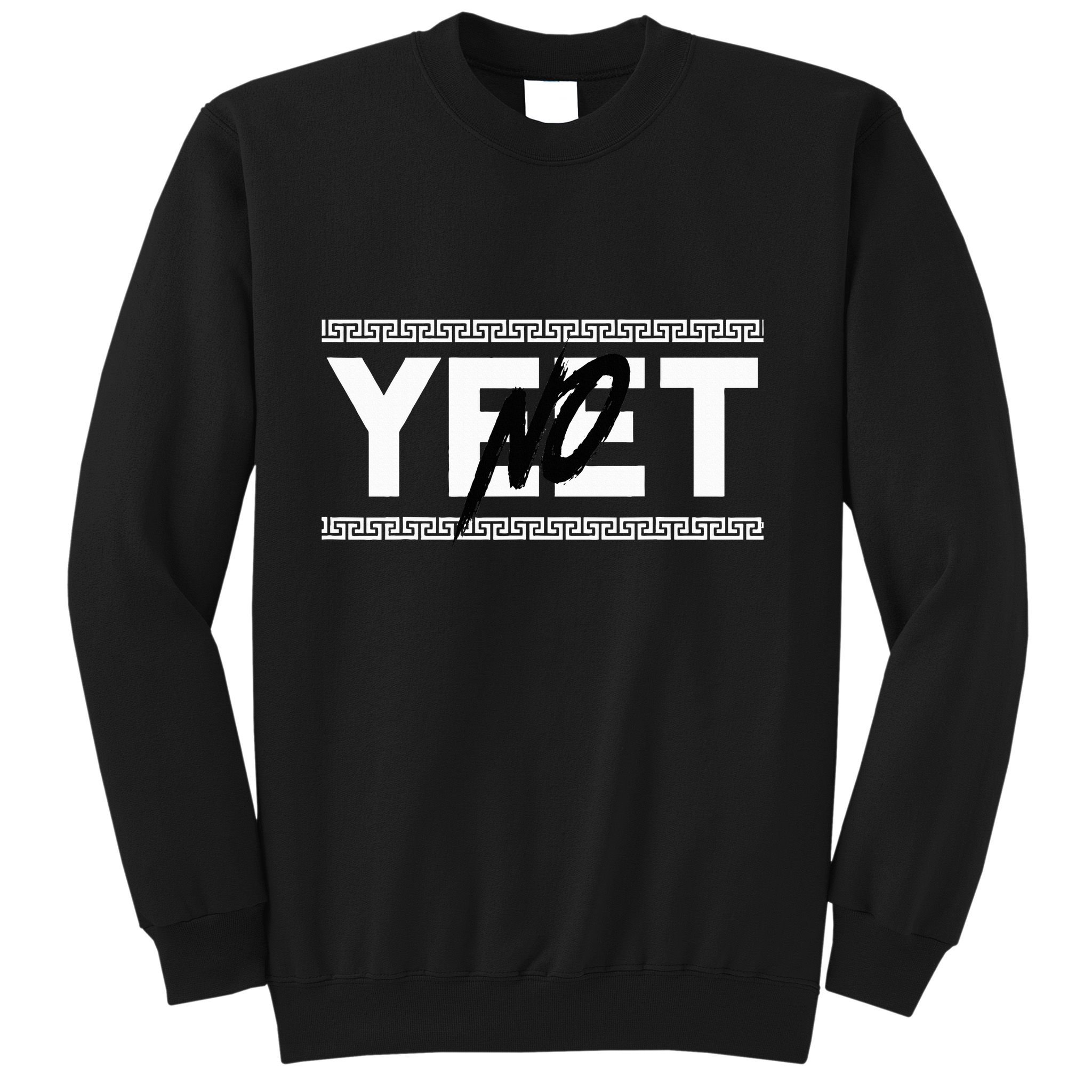 Original No Yeet Sweatshirt