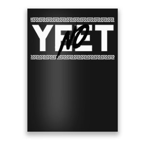 Original No Yeet Poster