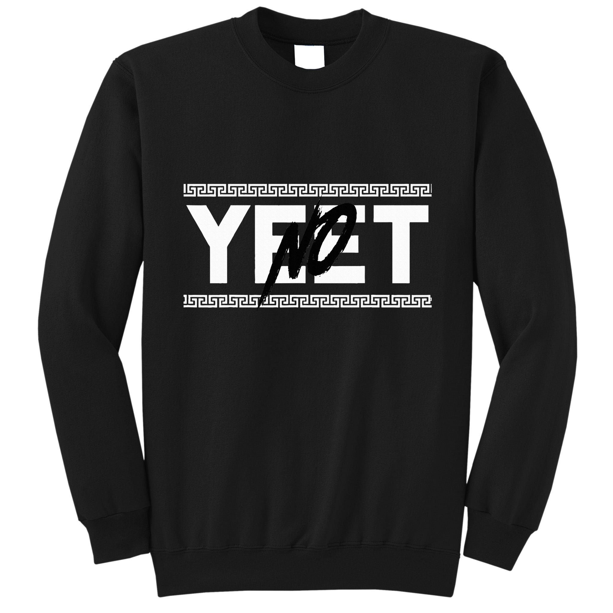 Original No Yeet Tall Sweatshirt