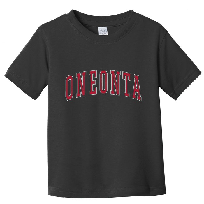 Oneonta New York Souvenir College Style Red Text Toddler T-Shirt