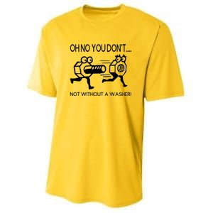 Oh No You Don't Not Without A Washer Funny Mechanic Youth Performance Sprint T-Shirt