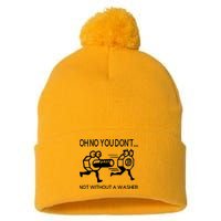 Oh No You Don't Not Without A Washer Funny Mechanic Pom Pom 12in Knit Beanie