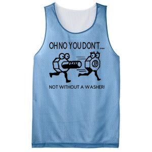 Oh No You Don't Not Without A Washer Funny Mechanic Mesh Reversible Basketball Jersey Tank