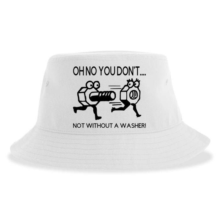 Oh No You Don't Not Without A Washer Funny Mechanic Sustainable Bucket Hat