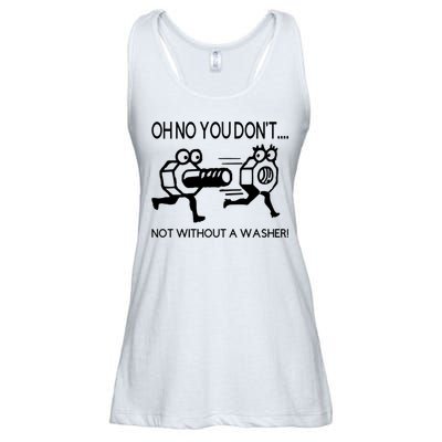 Oh No You Don't Not Without A Washer Funny Mechanic Ladies Essential Flowy Tank