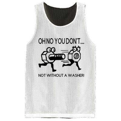 Oh No You Don't Not Without A Washer Funny Mechanic Mesh Reversible Basketball Jersey Tank