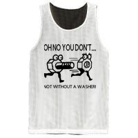 Oh No You Don't Not Without A Washer Funny Mechanic Mesh Reversible Basketball Jersey Tank