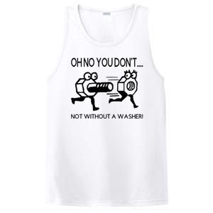 Oh No You Don't Not Without A Washer Funny Mechanic PosiCharge Competitor Tank