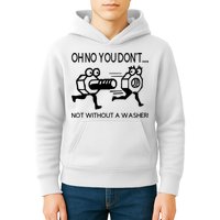 Oh No You Don't Not Without A Washer Funny Mechanic Kids Hoodie