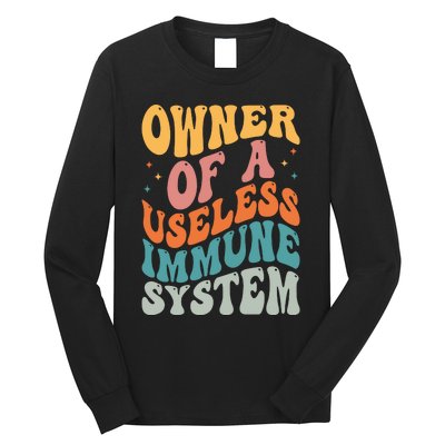 Owner Of A Useless Immune System Long Sleeve Shirt